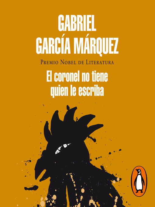 Title details for El coronel no tiene quien le escriba by Gabriel García Márquez - Available
